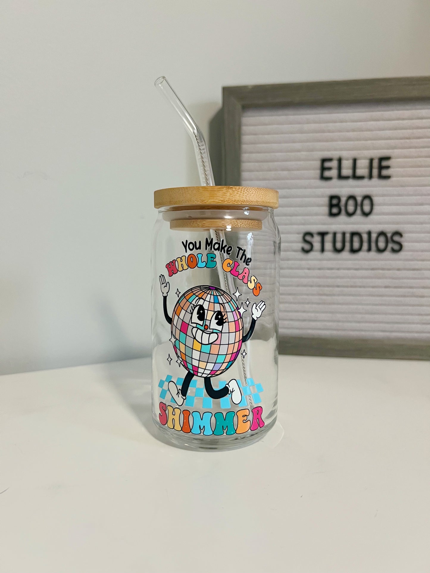 16oz You Make the Whole Class Shimmer Glass Can Cup